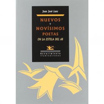 Nuevos Y Novisimos Poetas En La E: En la estela del 68