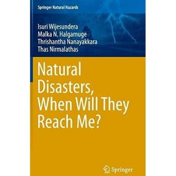 Natural Disasters, When Will They Reach Me?
