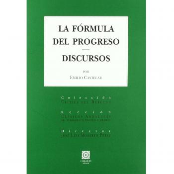 La Fórmula del Progreso: Discursos
