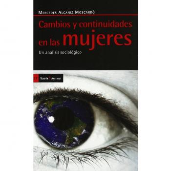 Cambios y continuidades en las mujeres: Un análisis sociológico