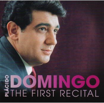 Sempre Belcanto - The Legendary First Recital Recording - Placido Domingo
