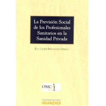 La Previsión Social de los Profesionales Sanitarios en la Sanidad Privada