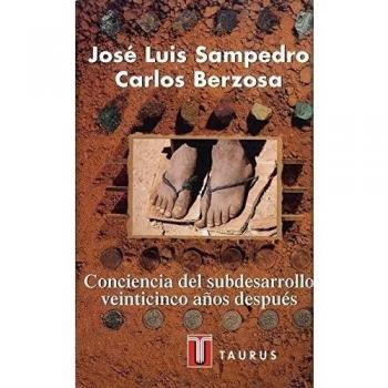 Conciencia del subdesarrollo veinticinco años después