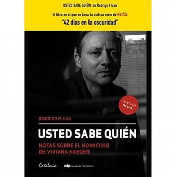 Usted sabe quién: Notas sobre el homicidio de Viviana Haeger