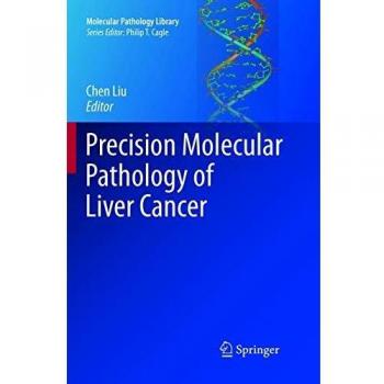 Precision Molecular Pathology of Liver Cancer
