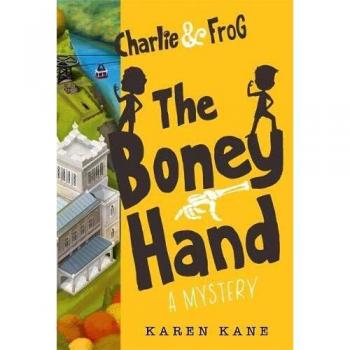 Charlie and Frog The Boney Hand
