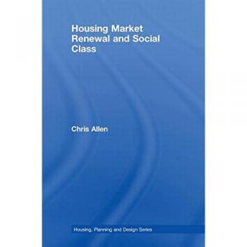 Housing Market Renewal and Social Class