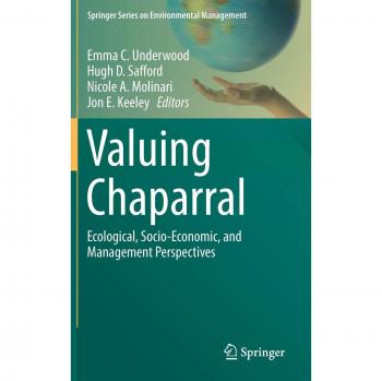Valoración del Chaparral: Perspectivas Ecológicas, Socioeconómicas y de Gestión