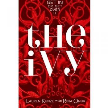 The Ivy by Lauren Kunze - Book 1 in The Ivy Series