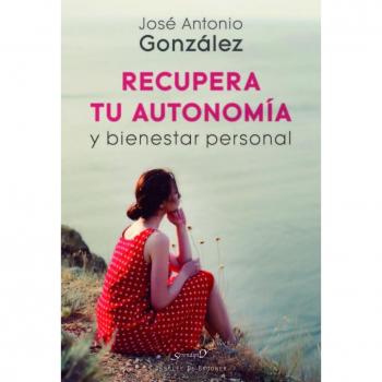 Recupera tu Autonomia y bienestar Person - José Antonio González Suárez