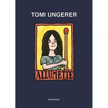 Allumette - Tomi Ungerer