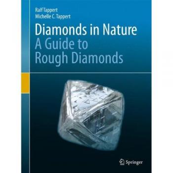 Diamonds in Nature: A Guide to Rough Diamonds