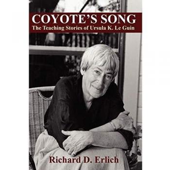 Cuentos de Enseñanza de Ursula K. Le Guin: La Canción del Coyote