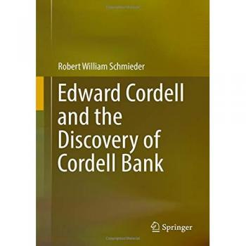Edward Cordell and the Discovery of Cordell Bank