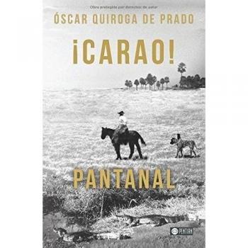Carao! Pantanal