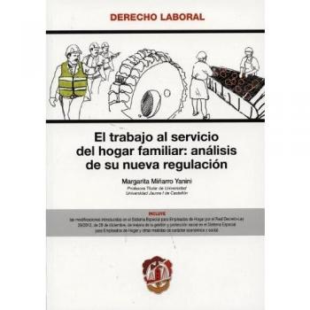 El trabajo al servicio del hogar familiar: Análisis de su nueva regulación