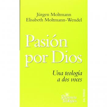 Pasión por Dios: Una teología a dos voces: 153