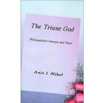 The Triune God: A Philosophical Exploration of Concepts and Facts