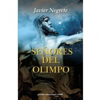 Señores del Olimpo - Negrete Javier