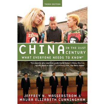 China in the 21st Century: Essential Insights by Jeffrey N. Wasserstrom