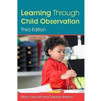 Learning Through Child Observation, Third Edition