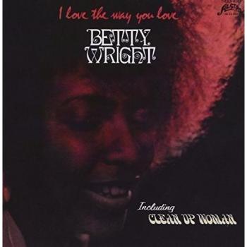 I Love The Way You Love [180 gm vinyl] [Vinilo] - Betty Wright