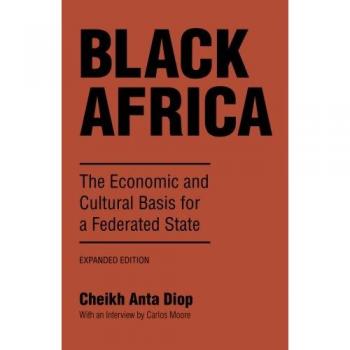 Black Africa: The Economic and Cultural Basis for a Federated State: Economic and Cultural Basis for a Federal State