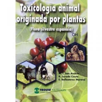 Toxicología animal originada por plantas. Flora silvestre de España