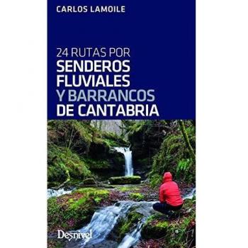Senderos Fluviales y Barrancos De Cantabria