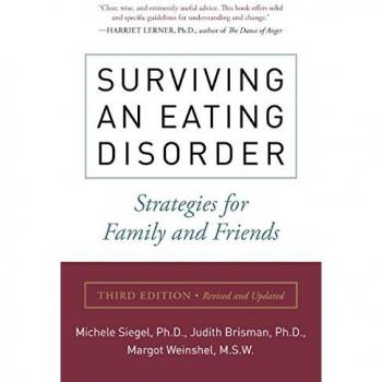 Surviving an Eating Disorder: Family and Friends Support Guide, Third Edition