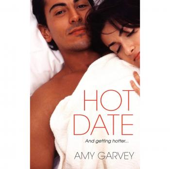 Contemporary Romance Novel: Hot Date by Amy Garvey