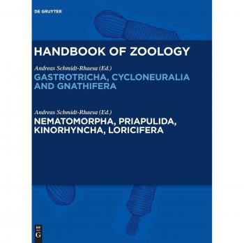 Comprehensive Handbook of Zoology: Gastrotricha, Cycloneuralia and Gnathifera (Hardback Edition)