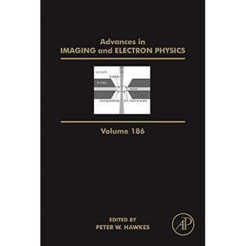 Advances in Imaging and Electron Physics: Volume 186