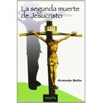 La segunda muerte de Jesucristo: 18
