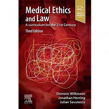 Medical Ethics and Law: A curriculum for the 21st Century