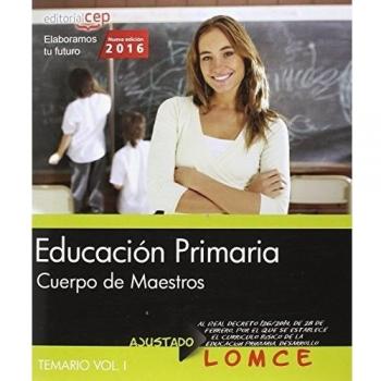 Cuerpo de Maestros. Educación Primaria. Temario. Vol. I - 9788468167640