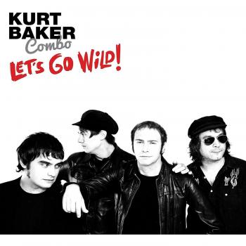 Let's Go Wild! [Vinilo] - Kurt Baker