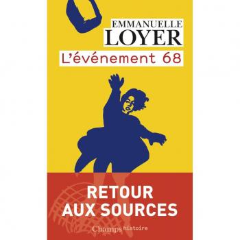El Evento 68 - Emmanuelle Loyer (Edición Rústica)