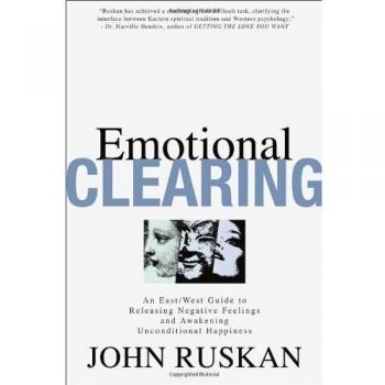 Emotional Clearing by John Ruskan