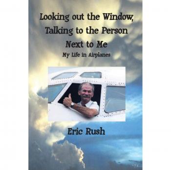 Mirando por la Ventana: Conversaciones y Experiencias en Aviones - Mi Vida en Aeronaves