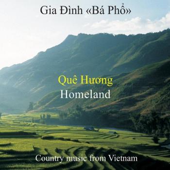 Que Huong [Homeland]