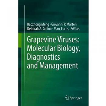 Grapevine Viruses: Molecular Biology, Diagnostics and Management