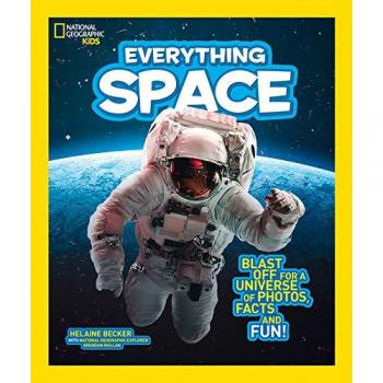 Everything: Space (National Geographic Kids)