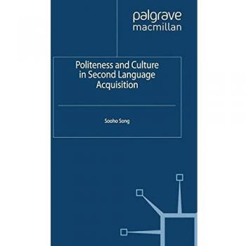 Politeness and Culture in Second Language Acquisition