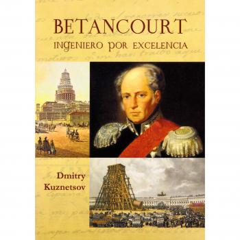 Betancourt: Ingeniero por excelencia