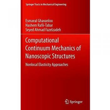 Computational Continuum Mechanics of Nanoscopic Structures: Nonlocal Elasticity Approaches