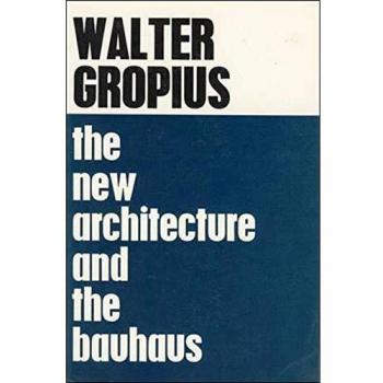 The New Architecture and the Bauhaus
