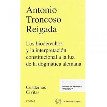 Los bioderechos y la interpretación constitucional a la luz de la dogmática alemana