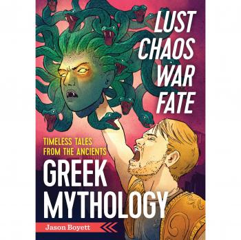 Lust, Chaos, War, and Fate - Greek Mythology