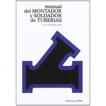 Manual del montador y soldador de tuberías